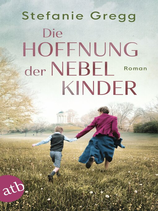 Title details for Die Hoffnung der Nebelkinder by Stefanie Gregg - Wait list